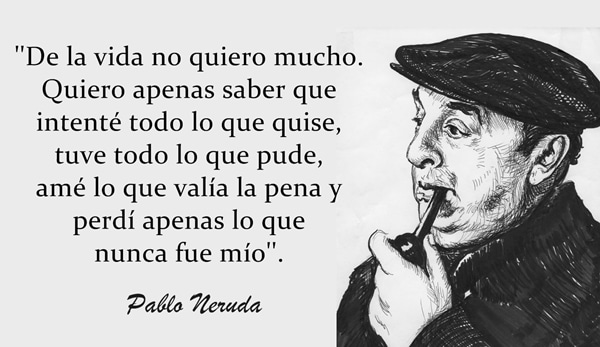 20 de Frases de Pablo Neruda que te harán creer en el amor